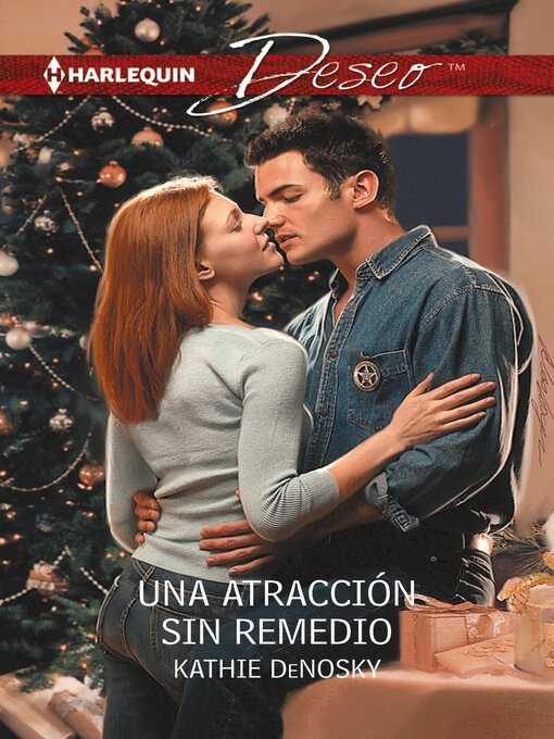 Title details for Una atracción sin remedio by Kathie Denosky - Available